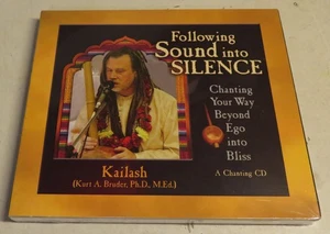 Following Sound into Silence : Chanting Your Way Beyond Ego into Bliss CD NEW  - Picture 1 of 6