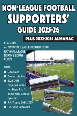 SOCCER BOOKS LIMITED Non-League Football Supporters' Guide 2025-26 - Plus 2022-2025 Almanac - book