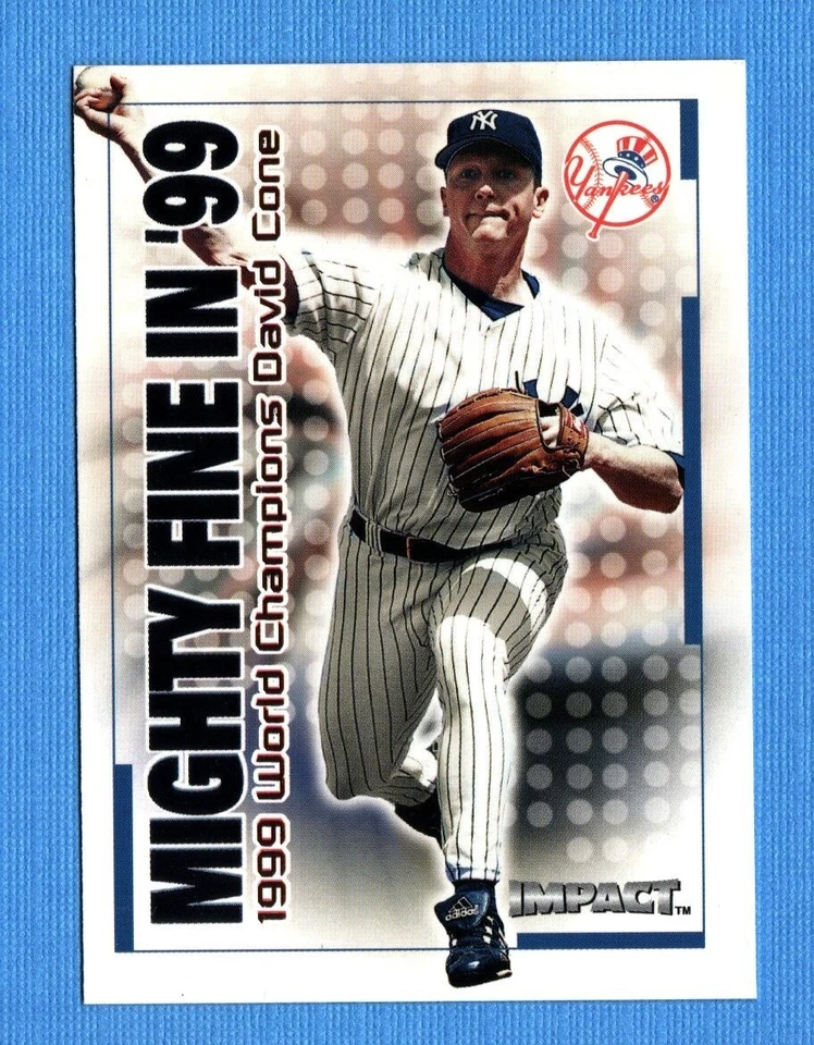 2000 Fleer Impact Mighty Fine in '99 #4 David Cone Yankees - Image 1 of 1