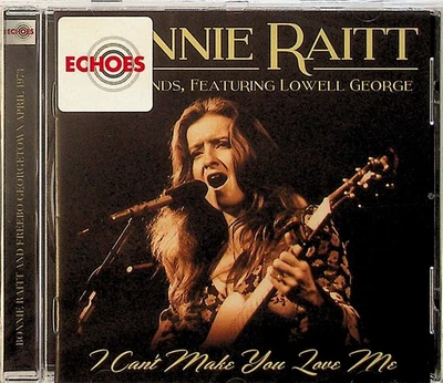 Bonnie Raitt -I Cant Make You Love Me -Live, 1973 CD -NEW (Ft: Lowell George)  - Image 1 of 2