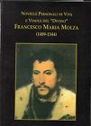 MODENA , FRANCESCO MARIA MOLZA 1489-1544  , a cura Annamaria Masina