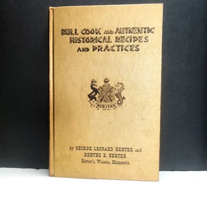 Bull Cook And Authentic Historical Recipes And Practices 1965 Herter Hardback - Foto 1 di 12