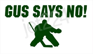 Minnesota Wild Decal Sticker - GUSTAVSSON SAYS NO! goalie - Picture 1 of 18