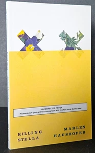 Killing Stella by Marlen Haushofer, RARE Advance Readers Copy - Foto 1 di 2