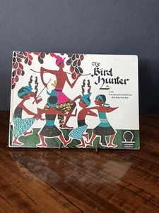 The Bird Hunter An Indonesian Folktale Alpha Press 1972 Hardback Book RARE - Picture 1 of 10