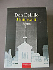 Don DeLillo - Unterwelt - Roman
