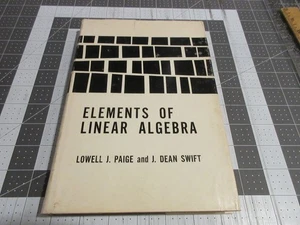 Elements of Linear Algebra by Lowell J. Paige and J. Dean Swift HBDJ Vintage - Picture 1 of 7
