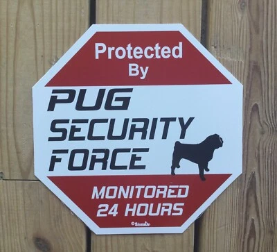 Pug Security Caution  Plastic Sign  - Image 1 of 4