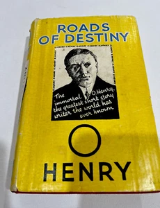 Roads of Destiny O. Henry 1920s Hodder & Stoughton Hardcover & Dust Jacket VGC - Picture 1 of 16
