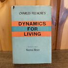 Dynamics for Living -The Key to Life Bookshelf B Charles Fillmore 1967 Hardcover