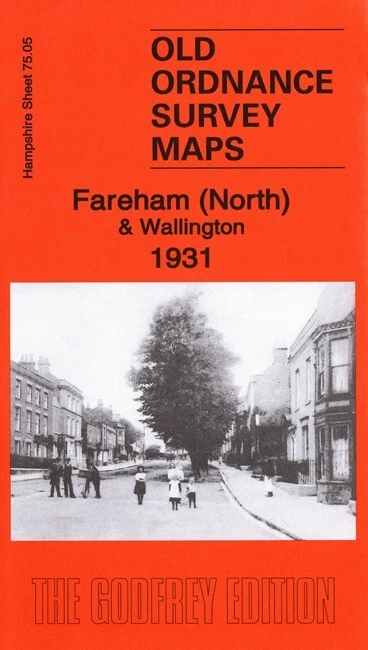 Fareham (North) & Wallington 1931 or Fareham (South) 1931 Hants 75.05 or 75.09