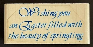 Wishing you an Easter Filled with the Beauty of Springtime Wood Rubber Stamp - Picture 1 of 3