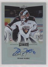 2015-16 Leaf Metal Silver Prismatic Ryan Kubic #BA-RK1 Auto