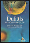 Dulittls wundersame Reise – Werner Heiduczek & Wolfgang Wrfel  DDR Bilderbuch