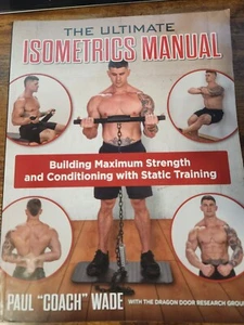 Das ultimative Isometrie-Handbuch, Aufbau maximaler Kraft und Konditionierung mit - Bild 1 von 2