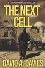 The Next Cell - Paperback By Davies, David A - GOOD