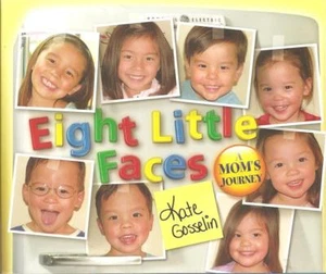 Eight Little Faces Gosselin, Kate - Picture 1 of 1