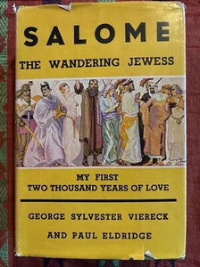Salome: The Wandering Jewess~ My First Two Thousand Years Of Love~ 1937 Hardback - Picture 1 of 12