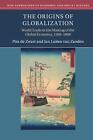 The Origins of Globalization: World Trade in the Making of the Global Economy, 1