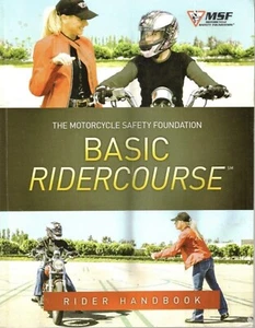 MSF Motorcycle Safety Course Basic Ridercourse Rider Handbook 2014 NEW!! - Picture 1 of 2