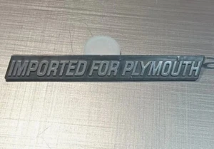 Original 1979-1986 Plymouth Emblem (((***IMPORTED FOR PLYMOUTH..) by Mitsubishi - Picture 1 of 5