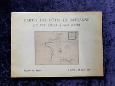Cartes des côtes de Bretagne du XVI siècle à nos jours - Brest - Livre Marine