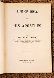 LIFE OF JESUS AND HIS APOSTLES W.B. GODBEY METHODIST HOLINESS - Picture 1 of 2