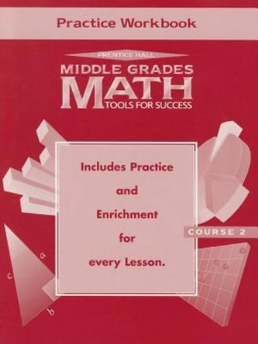 TOOLS FOR SUCCESS MIDDLE GRADES MATH COURSE 2, PAPERBACK STUDENT EDITION - NEW! - Image 1 of 1