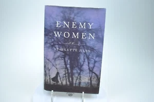 Enemy Women a Novel by Paulette Jiles Very Good Hardcover - Picture 1 of 5
