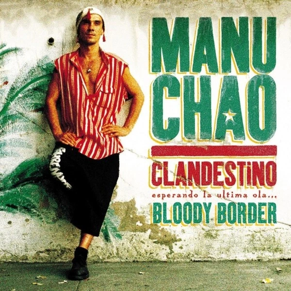 Manu Chao - Clandestino/bloody Border- CD Because Music