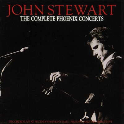 John Stewart - The Complete Phoenix Concerts (CD) - Compositor/Fuera de la ley/País... Foto 1 de 3