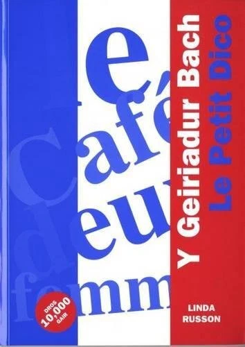 Geiriadur Bach, Y / Petit Dico, Le (Geiriadur Ffrangeg),Linda Ru - Image 1 of 1