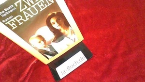 Zwei Frauen : Roman. Hellmann, Diana Beate (Verfasser): - Bild 1 von 1