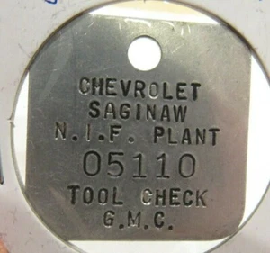 Vintage Chevrolet N.I.F. Plant Tool Tag Saginaw, MI Token - Michigan Mich. - Picture 1 of 2