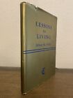 Lessons in Living: Practical Faith in Practice - Albert E. Cliffe - Signed HC DJ