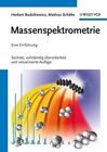 Massenspektrometrie: Eine Einführung, Taschenbuch von Budzikiewicz, Herbert; Sc...