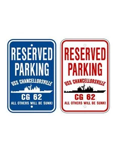 USS CHANCELLORSVILLE CG 62 Parking Sign U S Navy USN Military - Picture 1 of 5