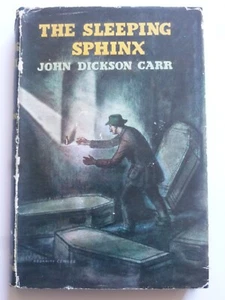 John Dickson Carr – THE SLEEPING SPHINX (1948) – Impossible Crime - Foto 1 di 12