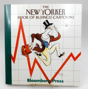 THE NEW YORKER BOOK OF BUSINESS CARTOONS BLOOMBERG SIGNED SPEARHEAD CAPITAL 2009 - Imagen 1 de 9
