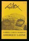 Gabriel Garca Mrquez / Ailex Amerique Latine 1982