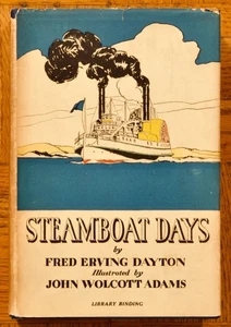 1925 1st HC: Steamboat Days by Fred Dayton/Adams: Frederick A. Stokes, New York - Imagen 1 de 16