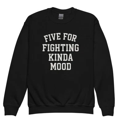 Five for Fighting Kinda Mood Youth Hockey Sweatshirt Funny Kids Crewneck Gift - Image 1 of 4
