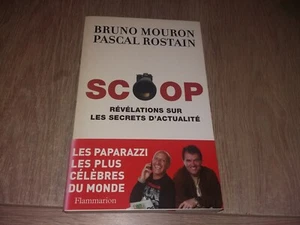 SCOOP - RÉVÉLATIONS SUR LES SECRETS DE L'ACTUALITÉ /BRUNO MOURON, PASCAL ROSTAIN - Picture 1 of 9