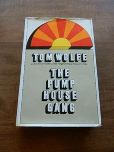 The Pump House Gang by Tom Wolfe Hardcover w/DJ 1st Printing 1968 - Picture 1 of 8