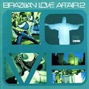 VA AZYMUTH,DA LATA - Brazilian Love Affair Vol.2 CD NEU - Imagen 1 de 1