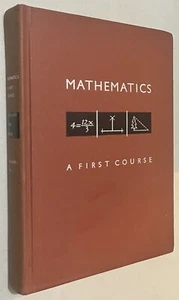Mathematics A First Course (1956) - Imagen 1 de 1