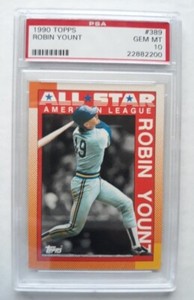 1990 Topps #389 Robin Yount PSA 10 All-Star Milwaukee Brewers HOF (LOW POP RARE)