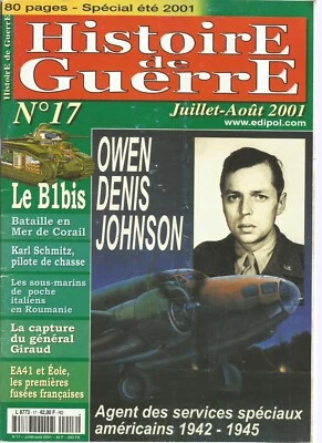 HISTOIRE DE GUERRE N°17 GIRAUD / B1 BIS / MER DE CORAIL / KARL SCHMITZ /FUS EOLE - Photo 1/2
