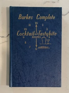 Burke's Complete Cocktail & Tastybite Recipes - Burney Burke - 1936 1st Edition - Picture 1 of 14