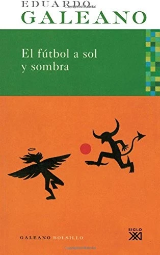 El fútbol a sol y sombra (Spanish Edition) - Image 1 of 1